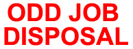 Odd Job Disposal